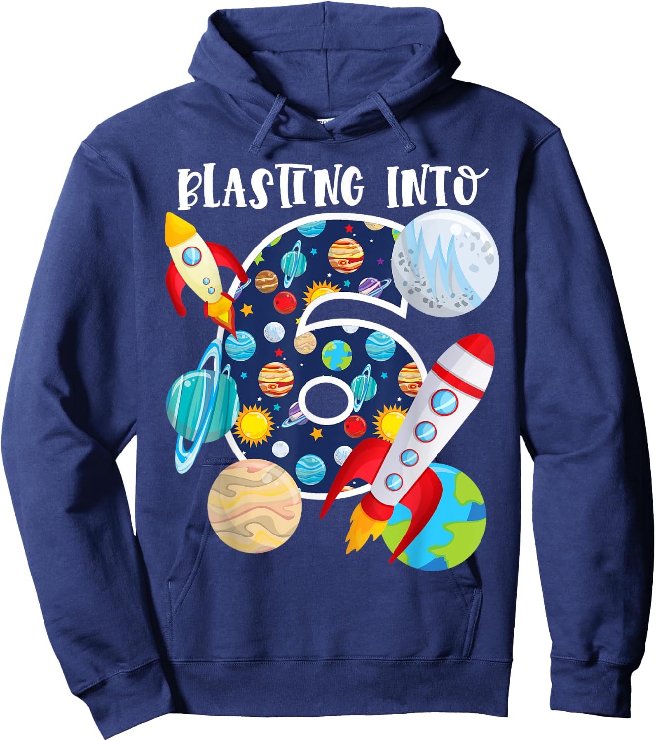 Blasting Into Outer Space 6 Year Old 6th Birthday Party Kids Hoodie - Hoodie | Navy