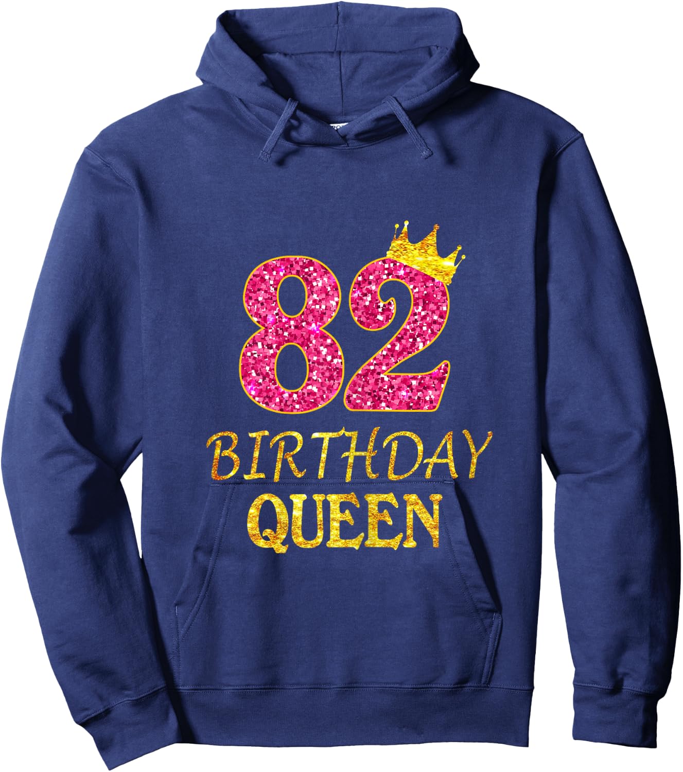 82nd Birthday Queen Girl For 82 Years Old Hoodie - Hoodie | Navy