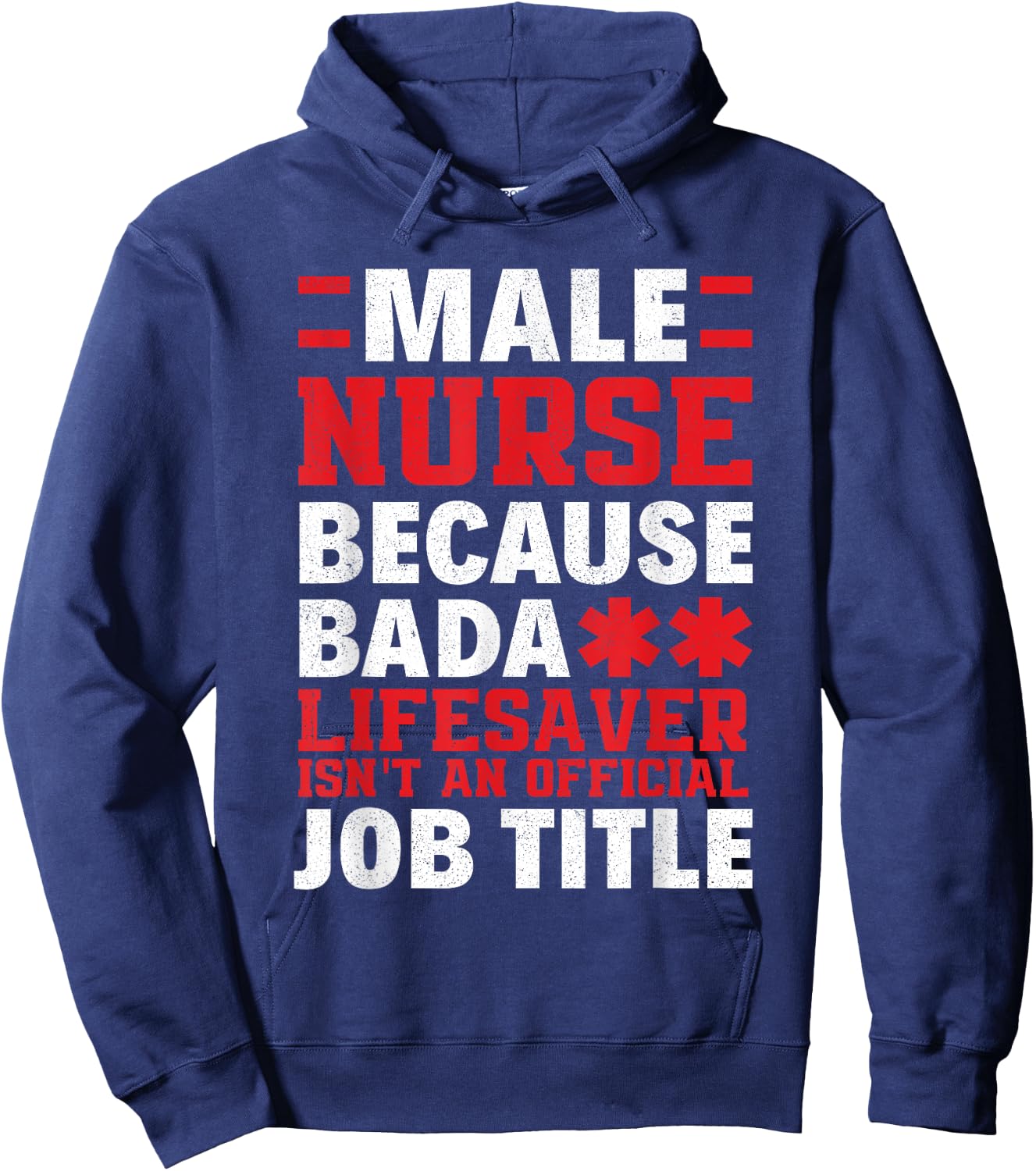 Proud Male Nurse Official Job Title Male Nurses Funny Murse Hoodie - Hoodie | Navy