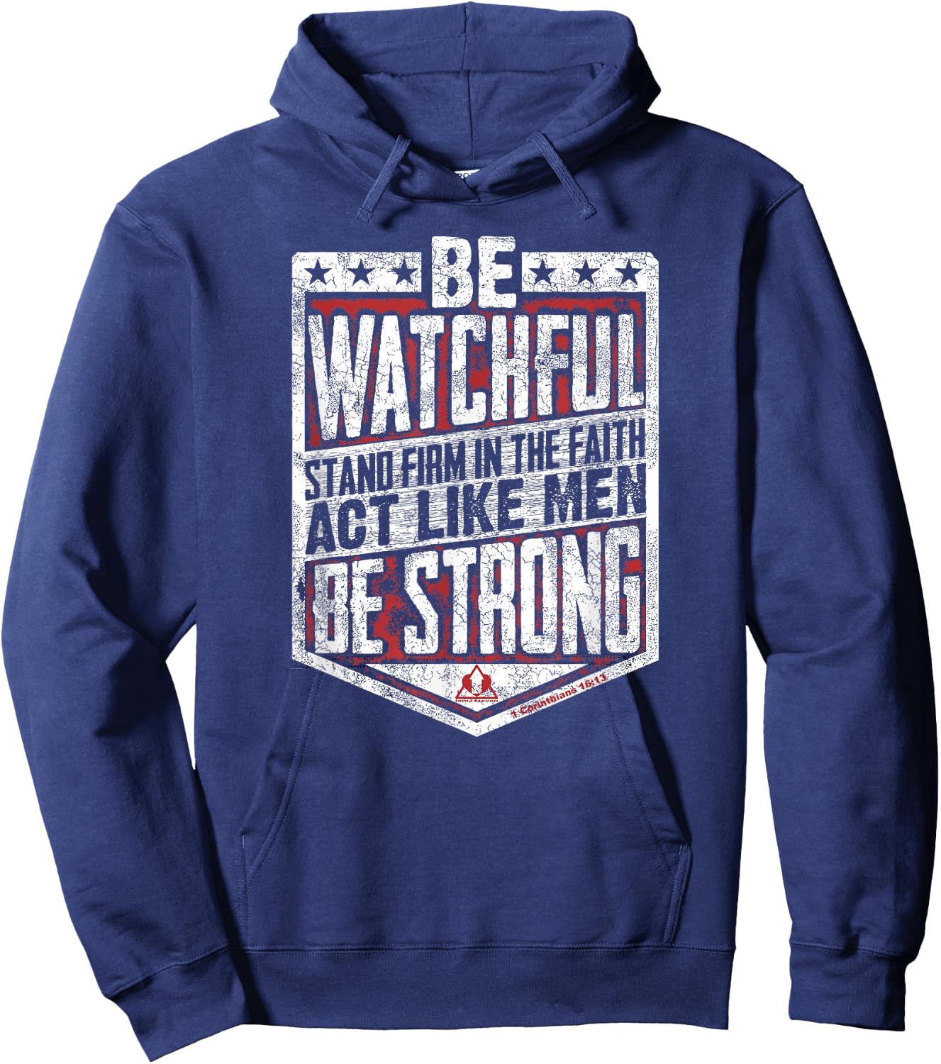 Be Watchful Be Strong Men Inspirational Stand Firm Hoodie - Hoodie | Navy