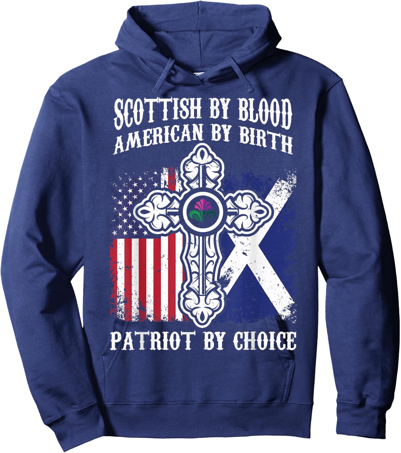 Scottish By Blood American By Birth Patriot By Choice Hoodie - Hoodie | Navy