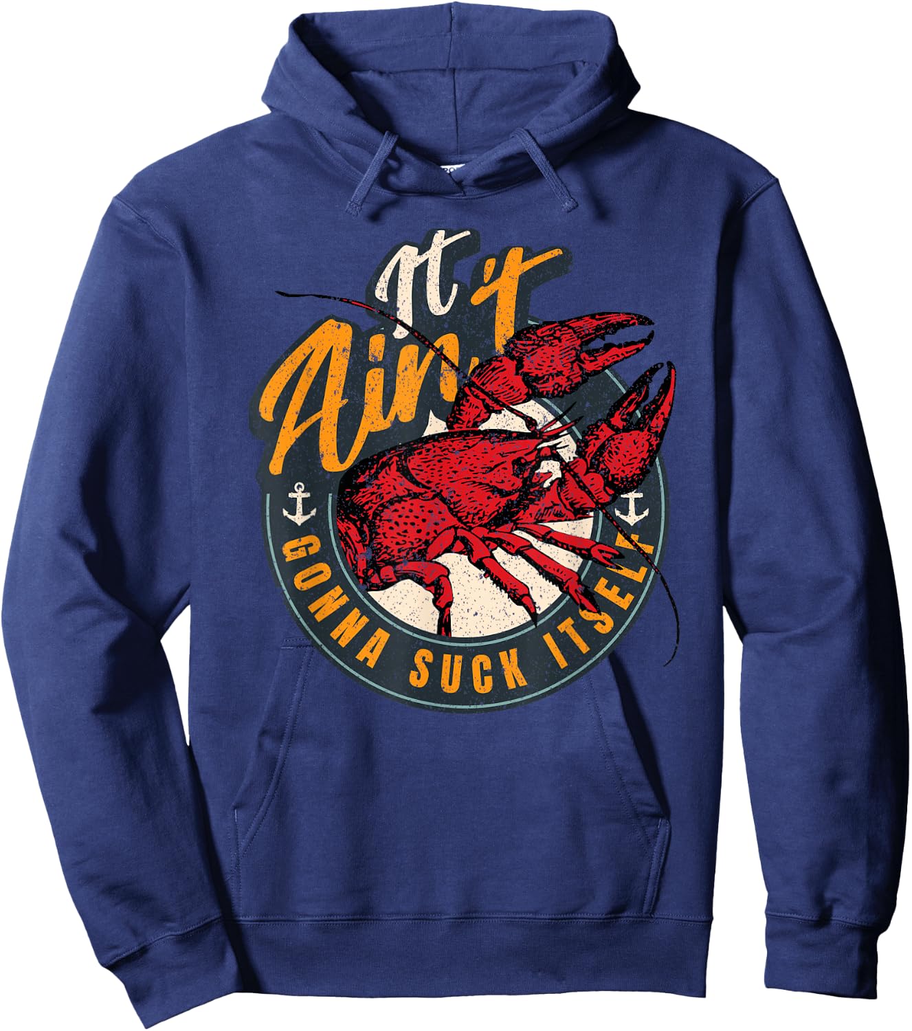 Crawfish Boil Funny Suck Itself Bayou Cajun Seafood Festival Hoodie - Hoodie | Navy