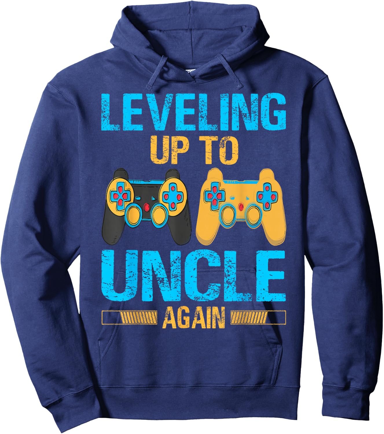 Leveling Up To Uncle Again Gaming Gift Uncle Again Hoodie - Hoodie | Navy