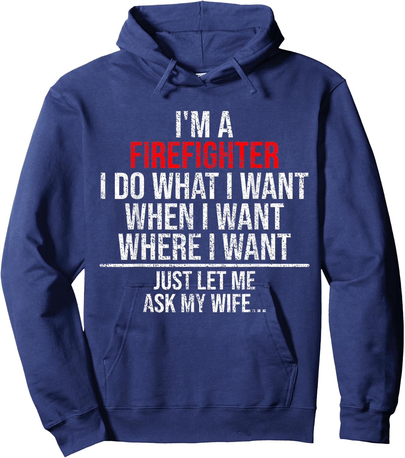 Funny Firefighter Husband Just Ask My Wife Firefighter Gift Hoodie - Hoodie | Navy
