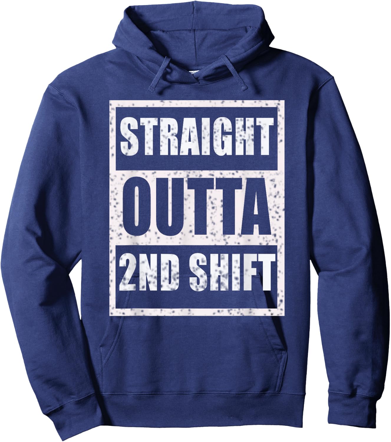 Straight Outta 2nd Shift Second Shift Worker Job Gift Hoodie - Hoodie | Navy