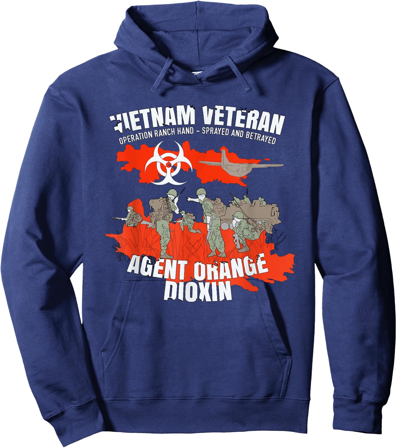 Vietnam Veteran Agent Orange Sprayed and Betrayed Hoodie - Hoodie | Navy