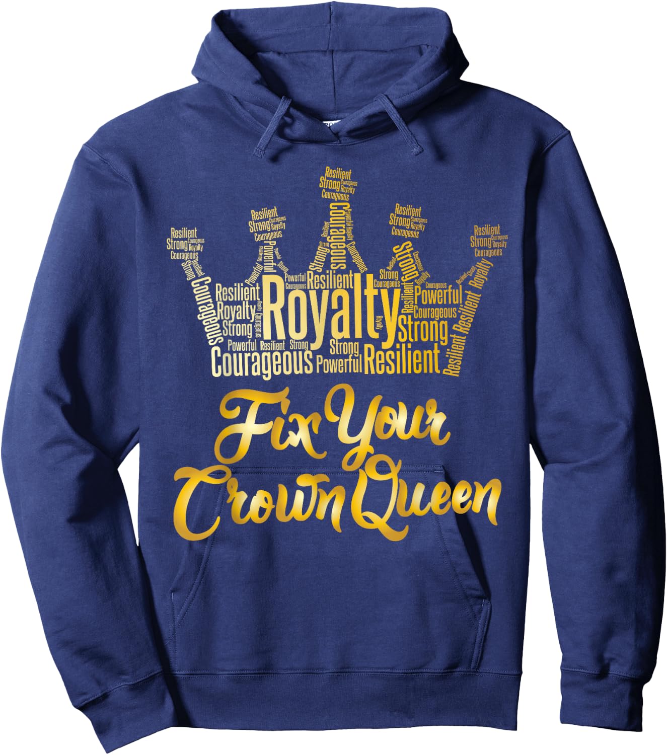 Royalty Fix Your Crown Queen Hoodie - Hoodie | Navy
