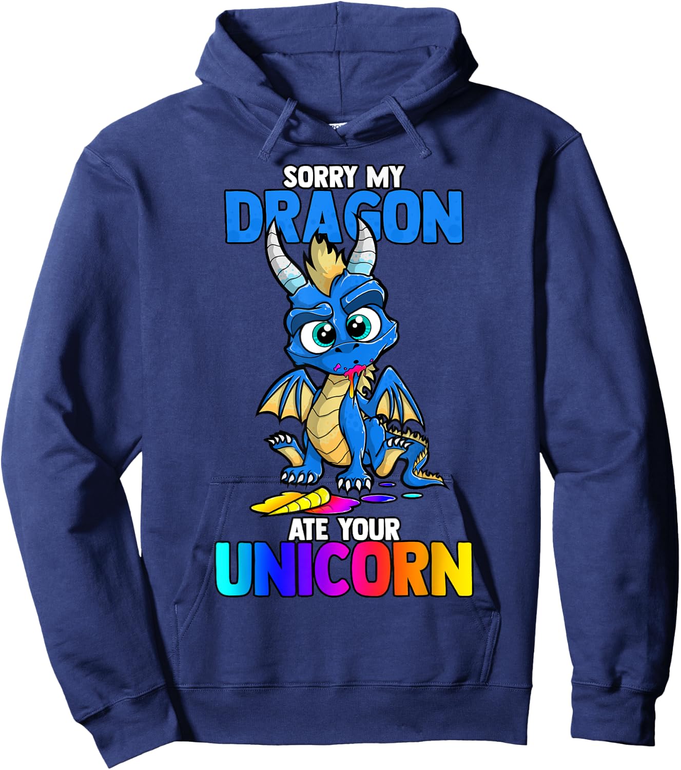 Sorry My Dragon Ate Your Unicorn Funny Cute Book Lover Gift Hoodie - Hoodie | Navy