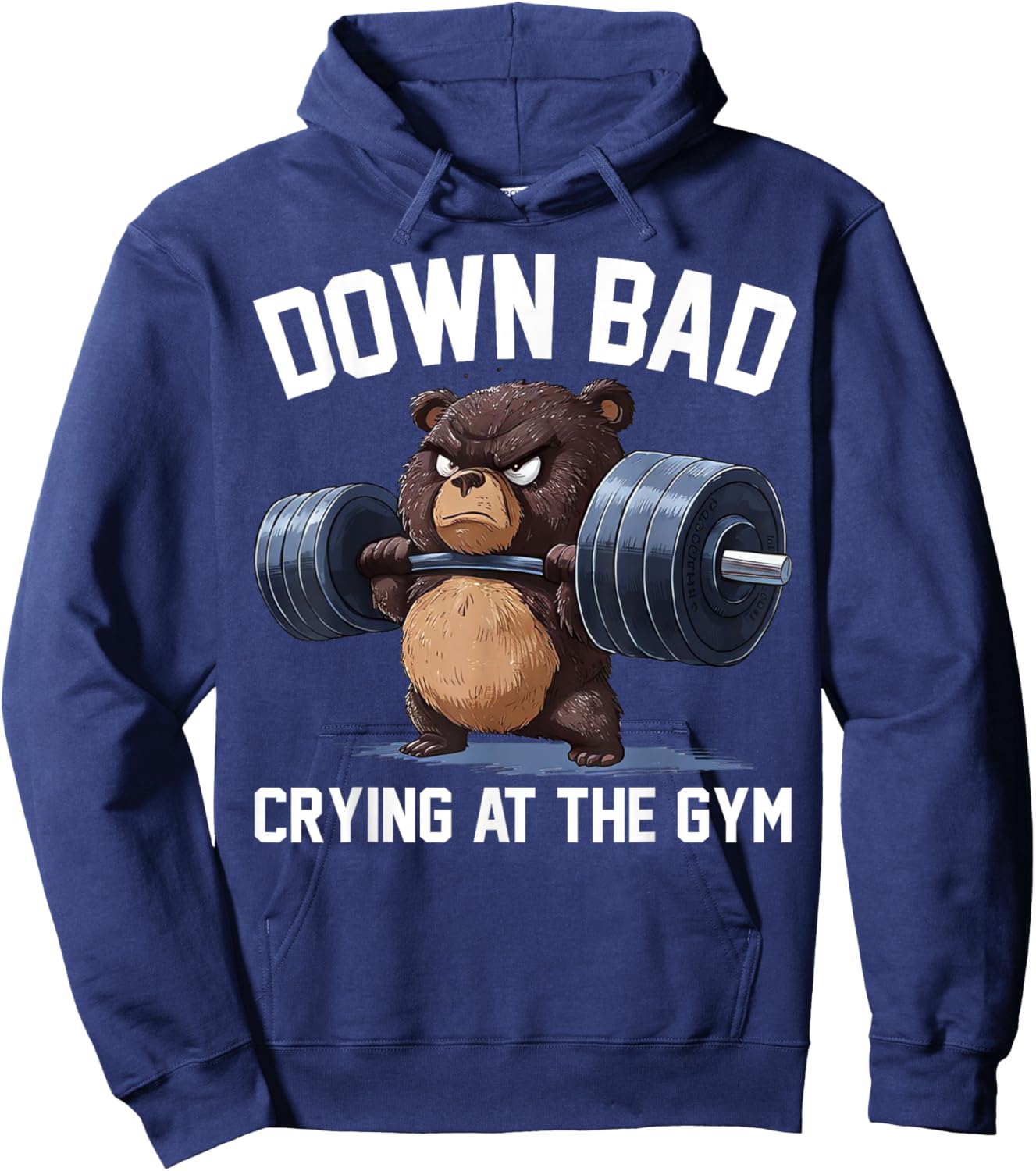 Funny Down Bad Crying At The Gym Teddy Bear Hoodie - Hoodie | Navy