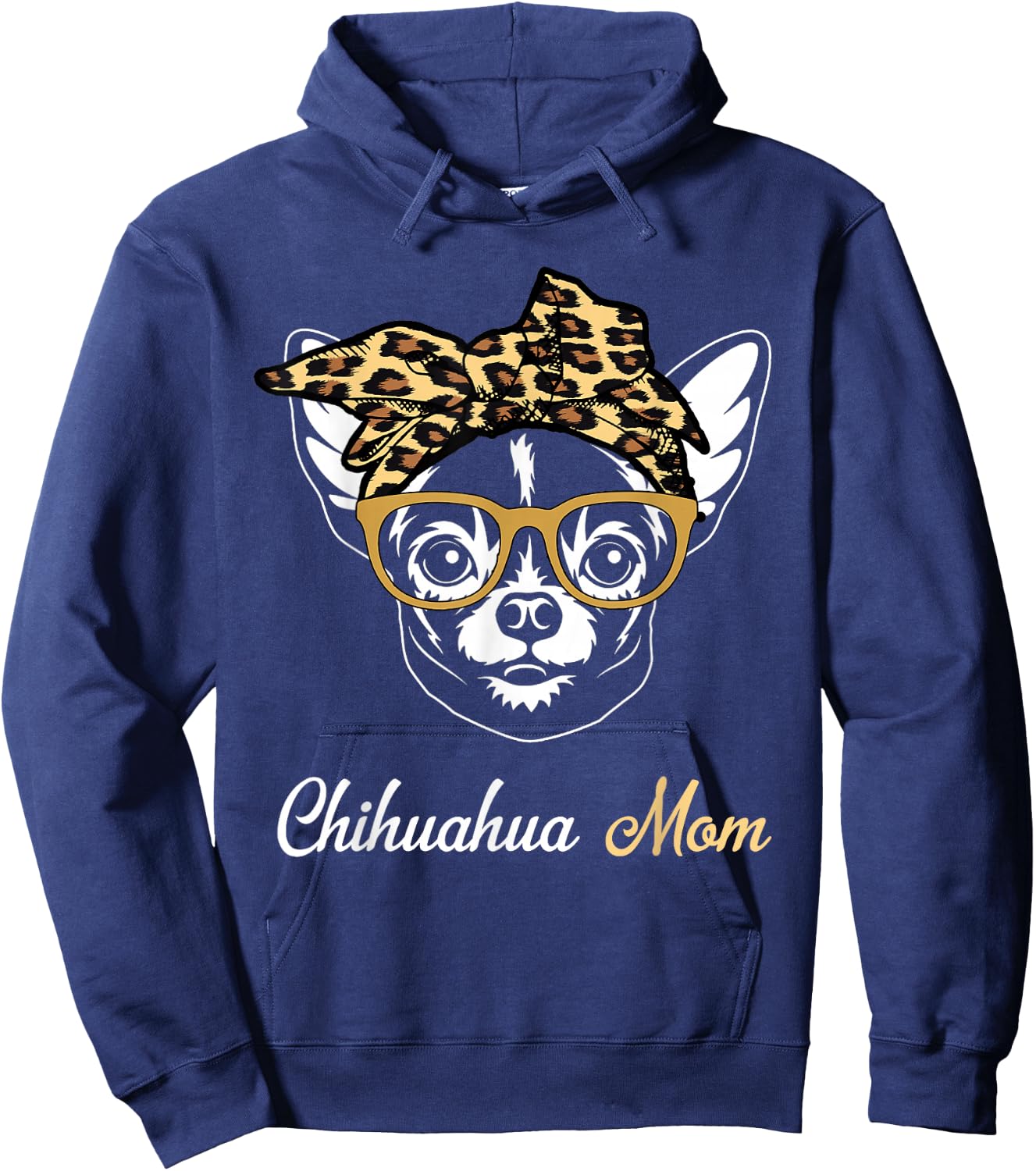 Birthday and Mother's day Gift-Chihuahua Mom Hoodie - Hoodie | Navy