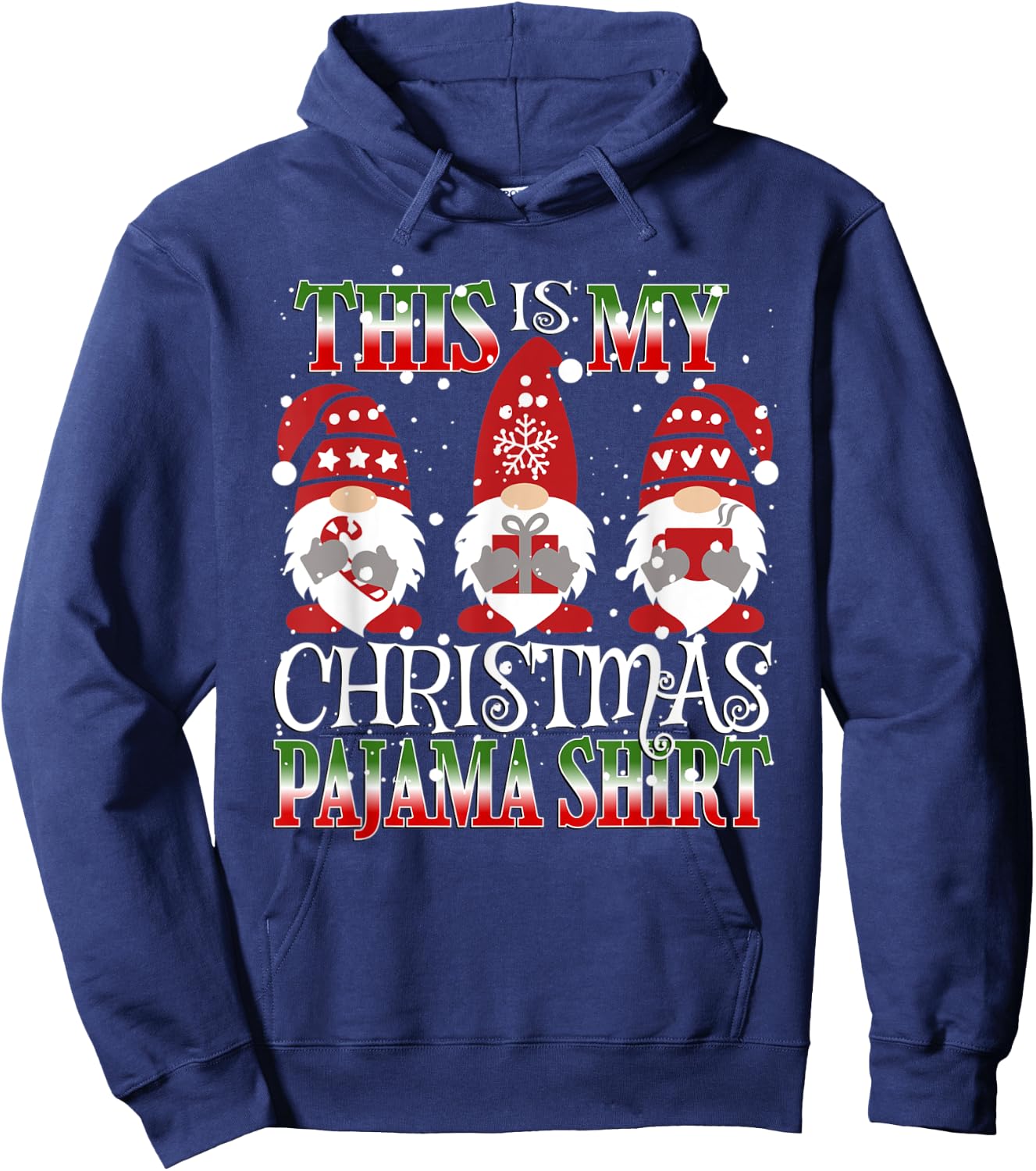 This Is My Christmas Pajama Shirt Gnome Hangin With Gnomies Hoodie - Hoodie | Navy