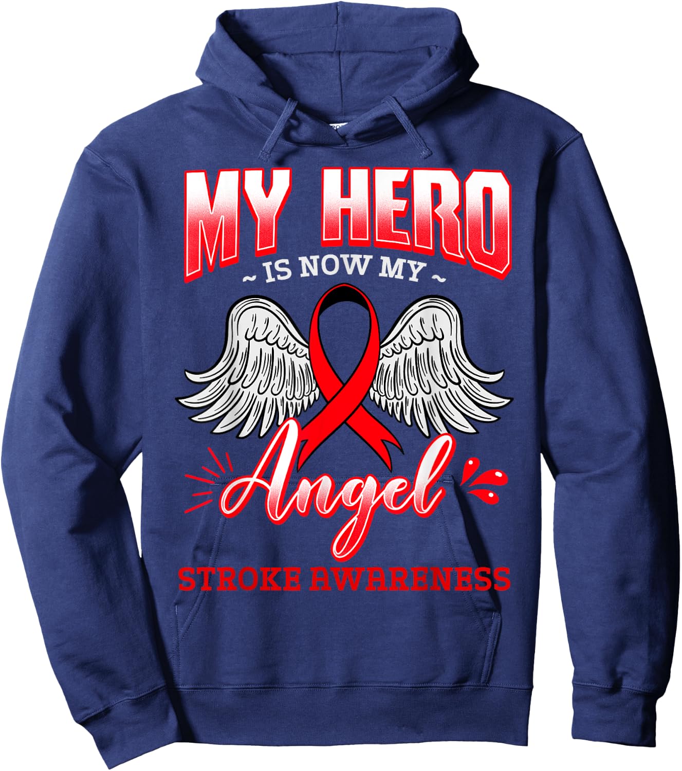 My Hero Is Now My Angel Stroke Neurologist Red Ribbon Gift Hoodie - Hoodie | Navy