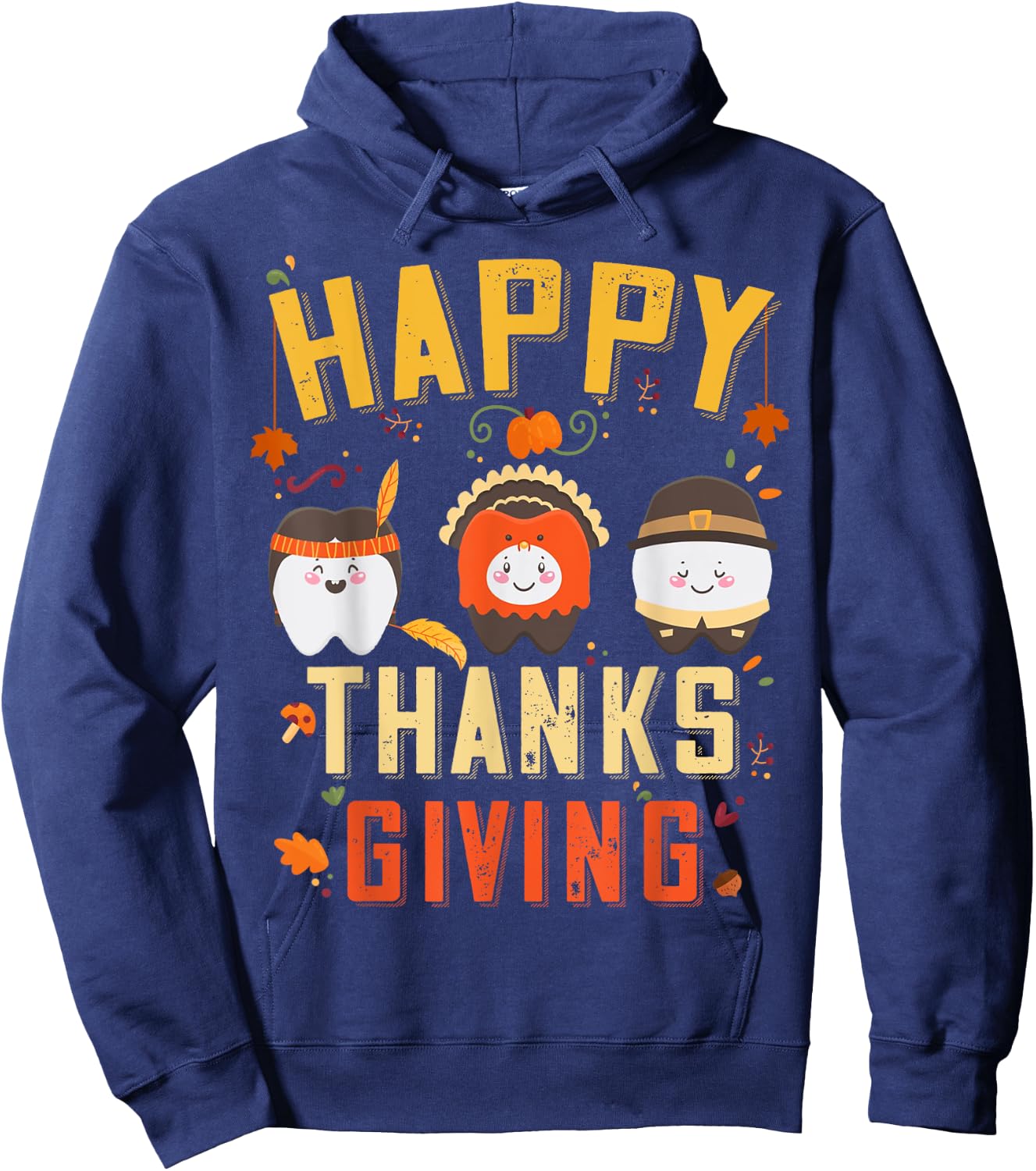 Happy Dentist Thanksgiving Tooth Dental Hygienist Costume Hoodie - Hoodie | Navy