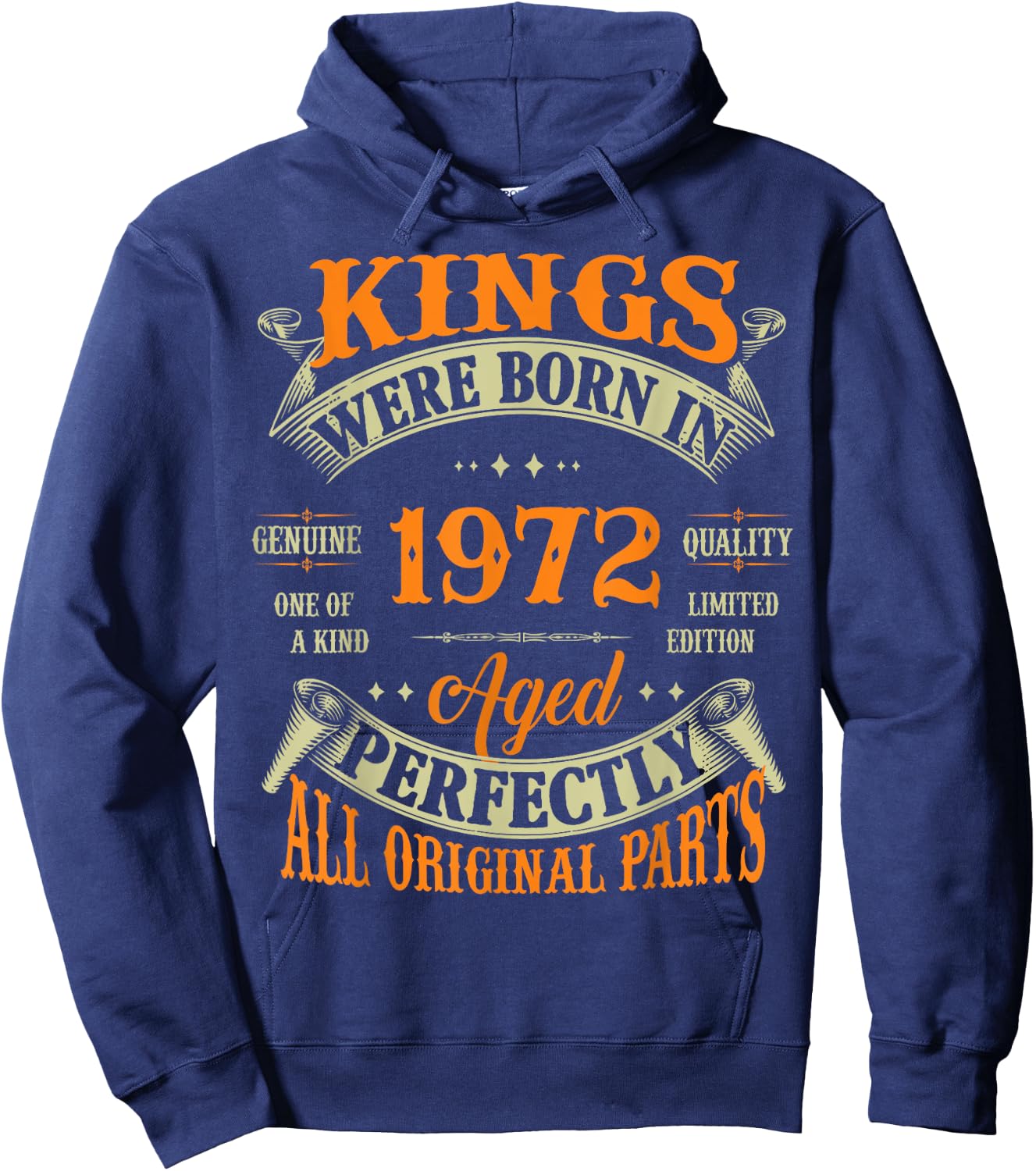 52nd Birthday Gift Vintage Kings Born In 1972 52 Years Old Hoodie - Hoodie | Navy
