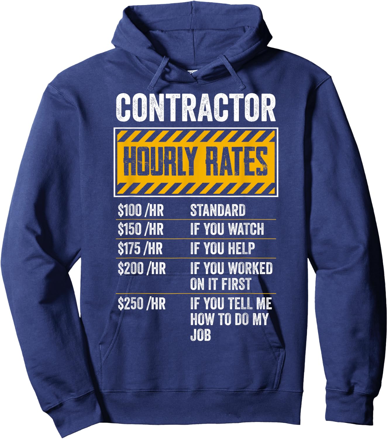 Funny Contractor Hourly Rates Gift Repairman Labor Rates Hoodie - Hoodie | Navy
