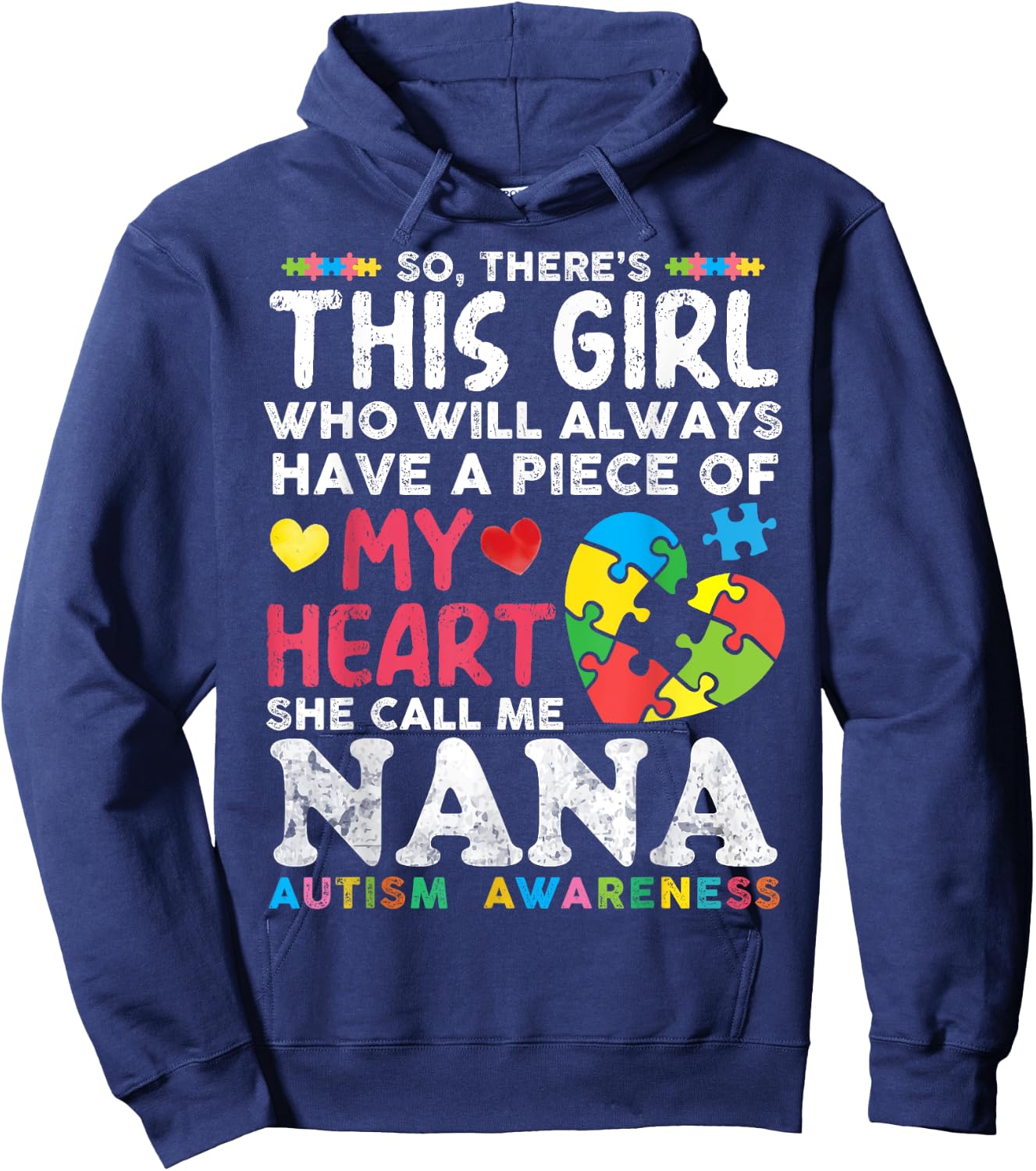 There's This Girl She Calls Me Nana Autism Awareness Grandma Hoodie - Hoodie | Navy
