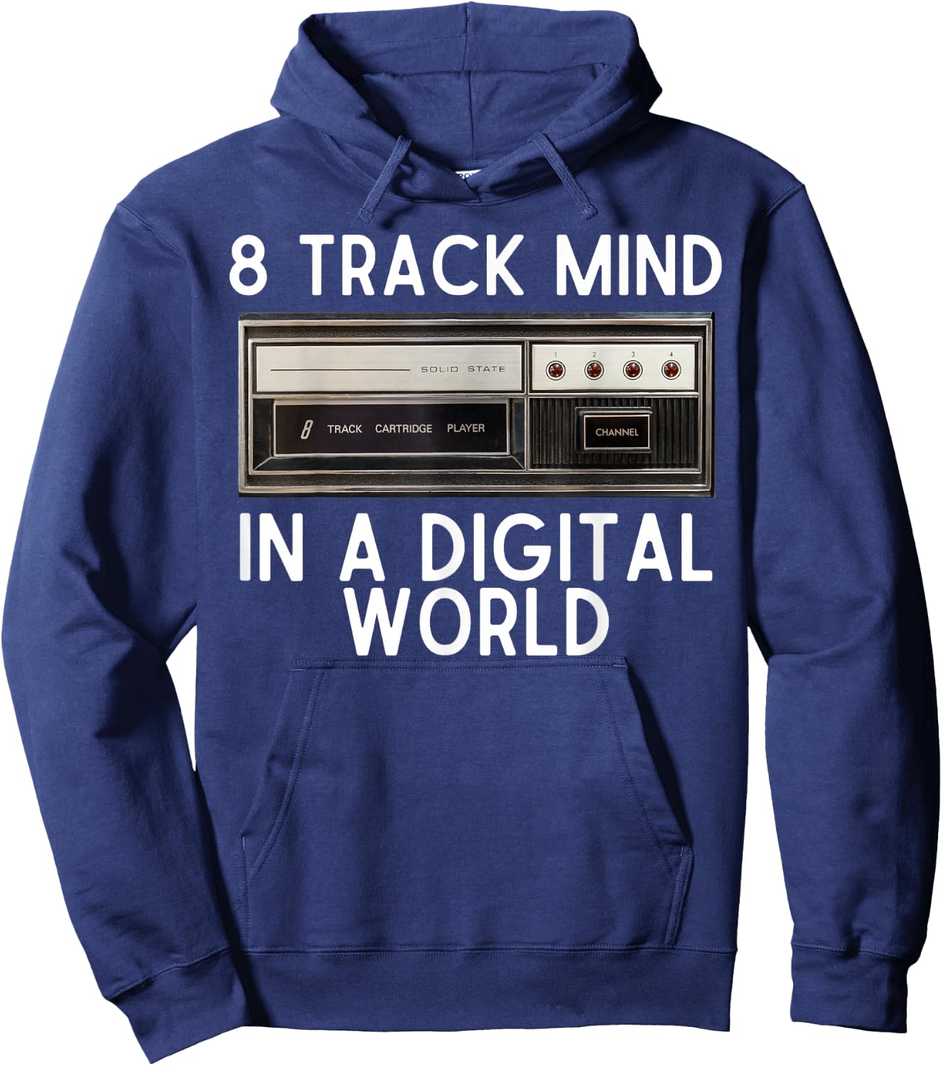 8 Track Mind In A Digital World Retro 70s 8Track Hoodie - Hoodie | Navy