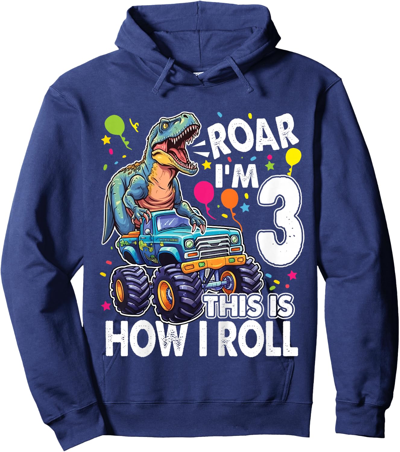 Kids Dinosaur Monster Truck 3rd Birthday Party Roar I'm 3 Boys Hoodie - Hoodie | Navy