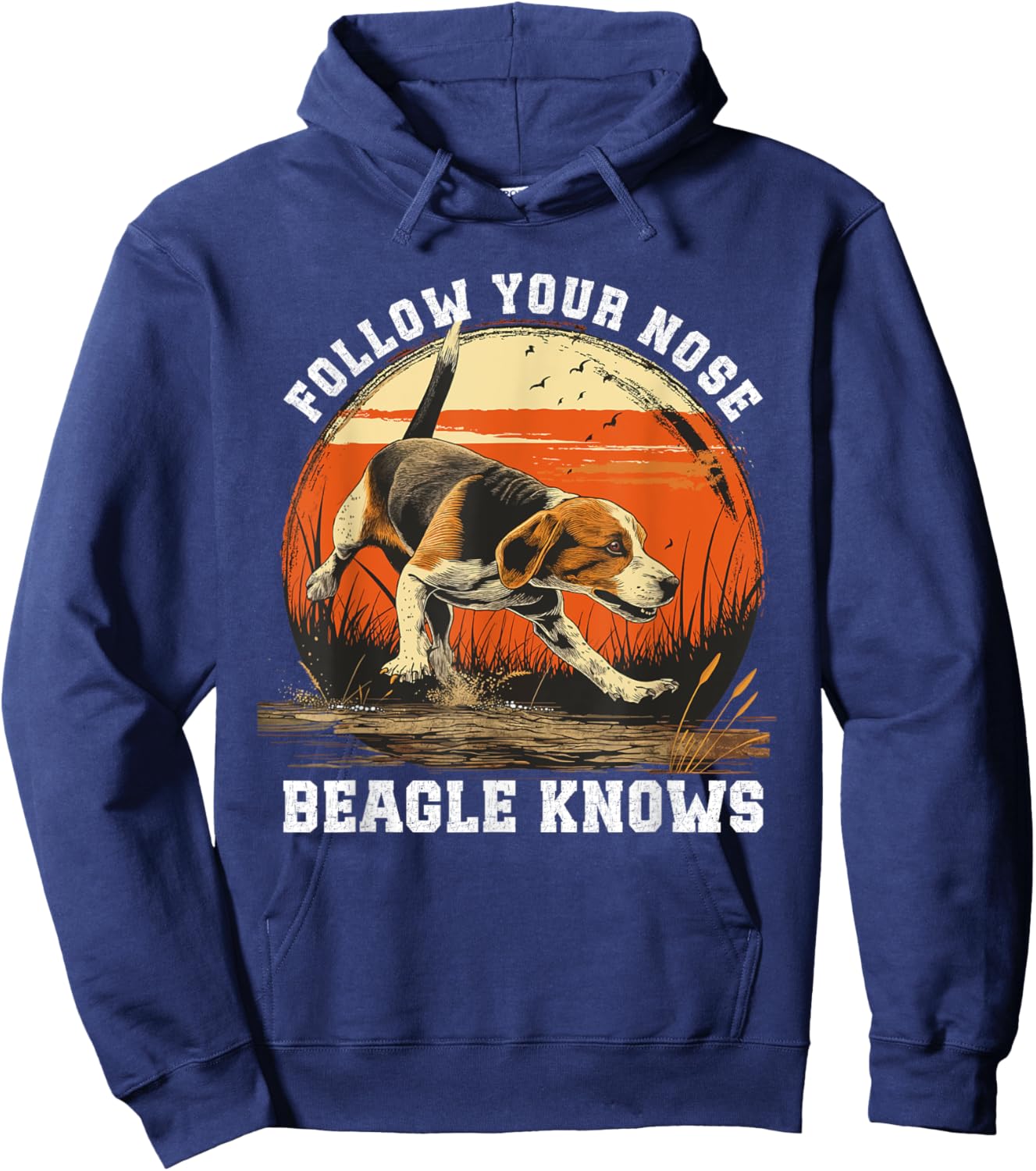 Dog Hunter Follow Your Nose Beagle Hunting Women Hoodie - Hoodie | Navy