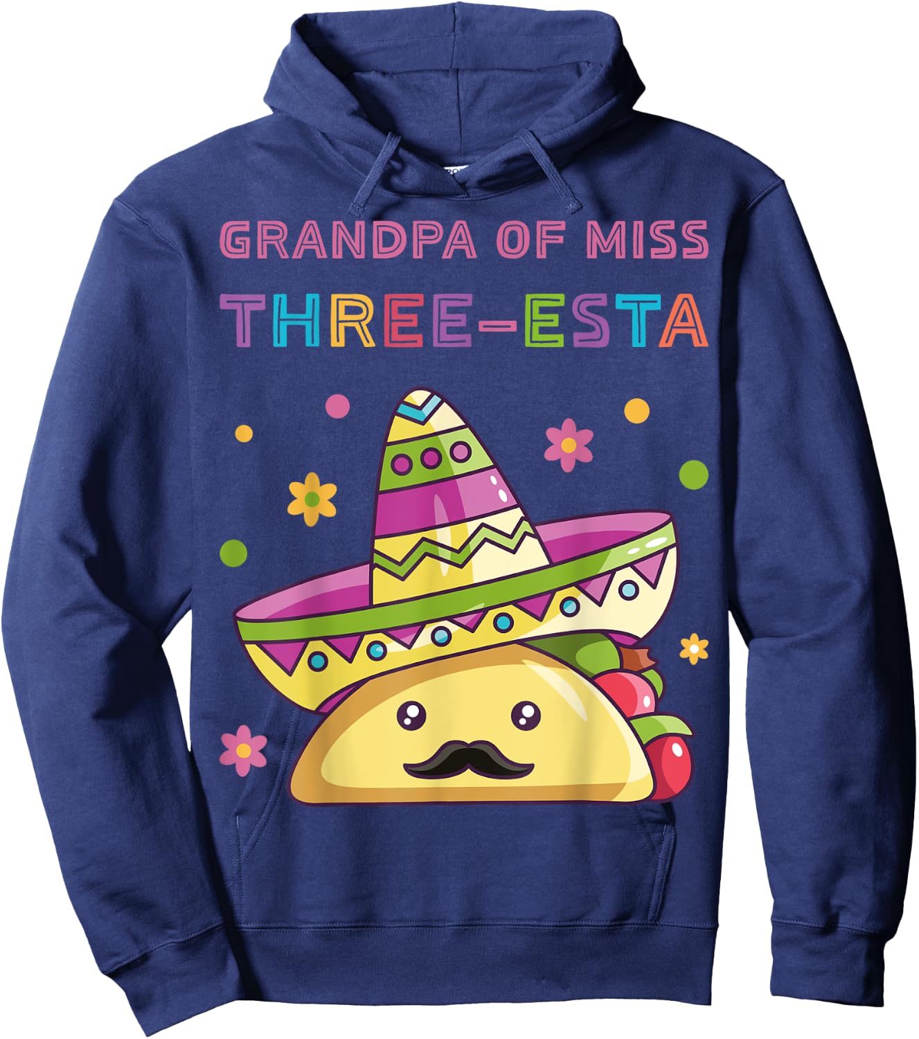 Grandpa of Miss Three-Esta Mexican Fiesta 3rd Birthday Party Hoodie - Hoodie | Navy