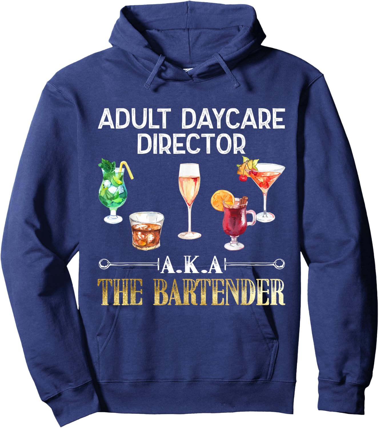 Adult Daycare Director - Cool Bartender Gift Hoodie - Hoodie | Navy