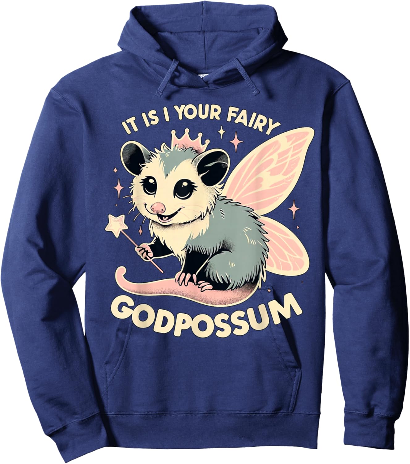 It Is I Your Fairy Godpossum Animal Lover Hoodie - Hoodie | Navy