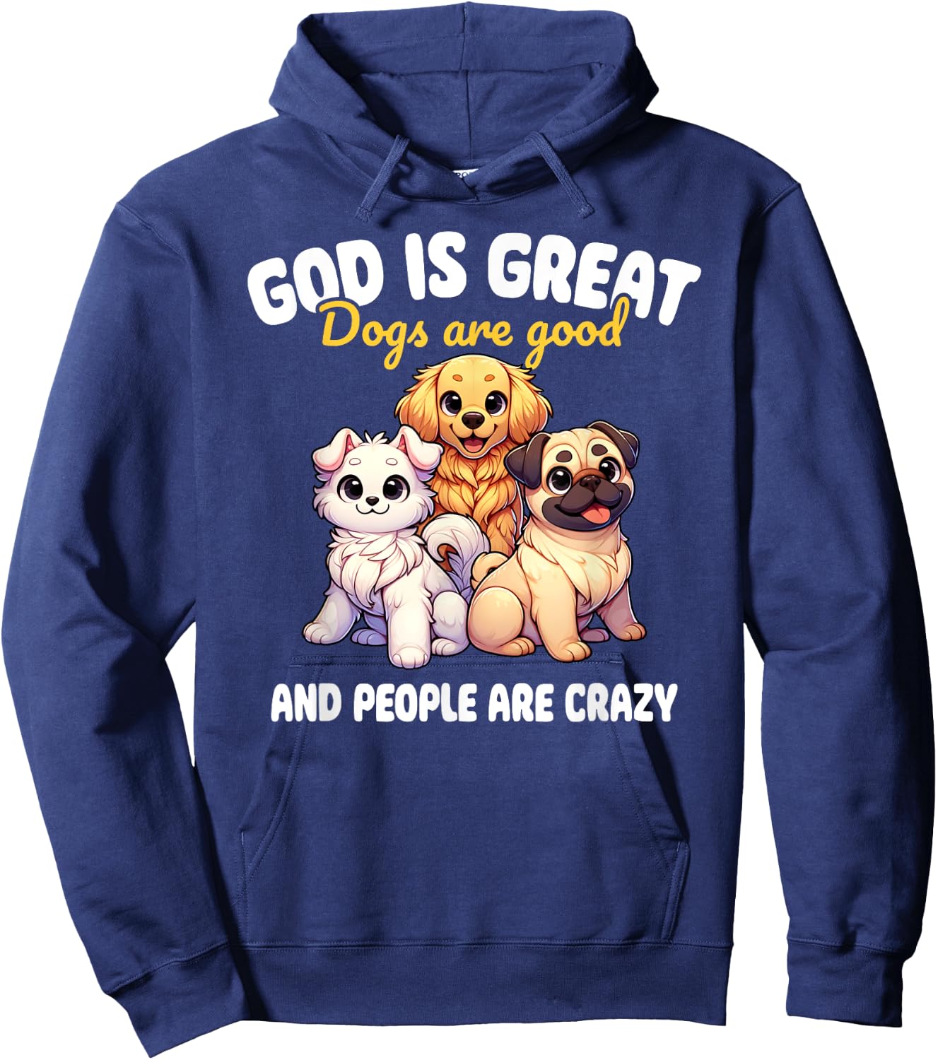 Faithful Paws Apparel God Is Great Dogs Are Good Funny Graphic , Small, Black Hoodie - Hoodie | Navy