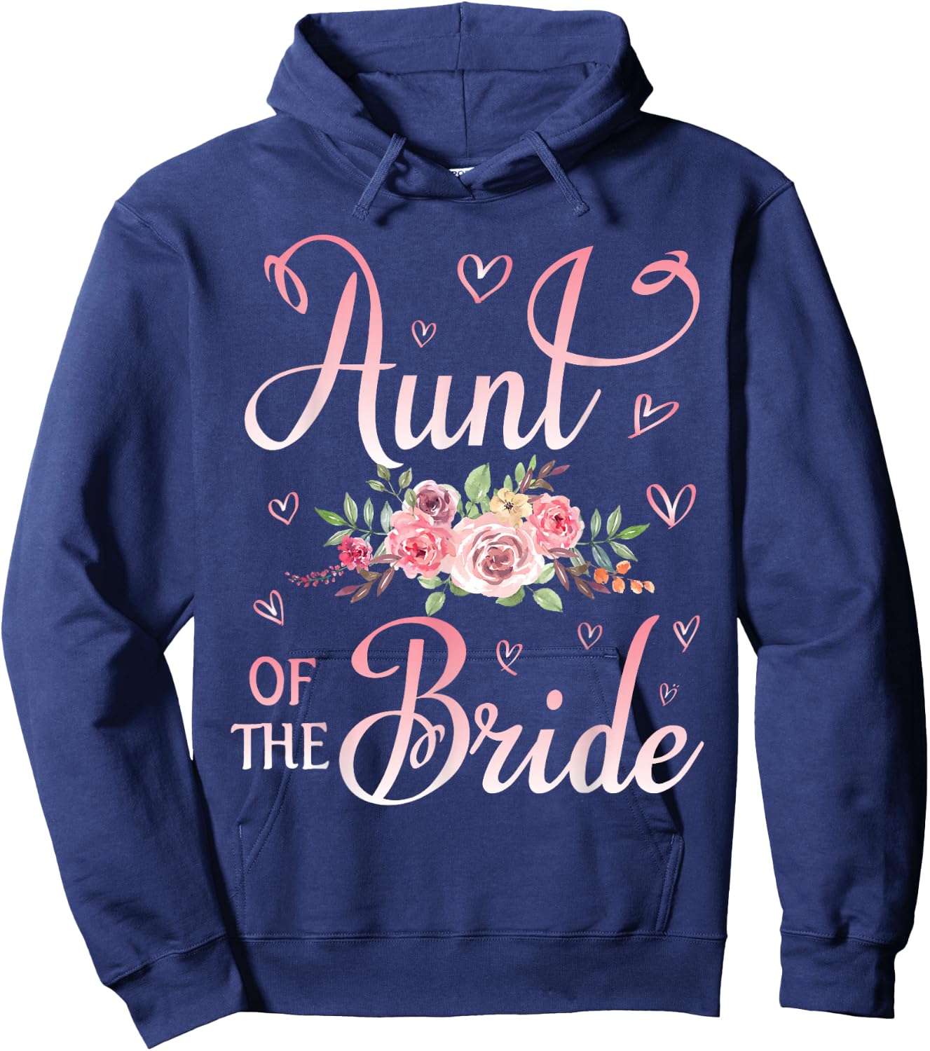 Aunt Of The Bride Happy Wedding Marry Married Day Niece Hoodie - Hoodie | Navy