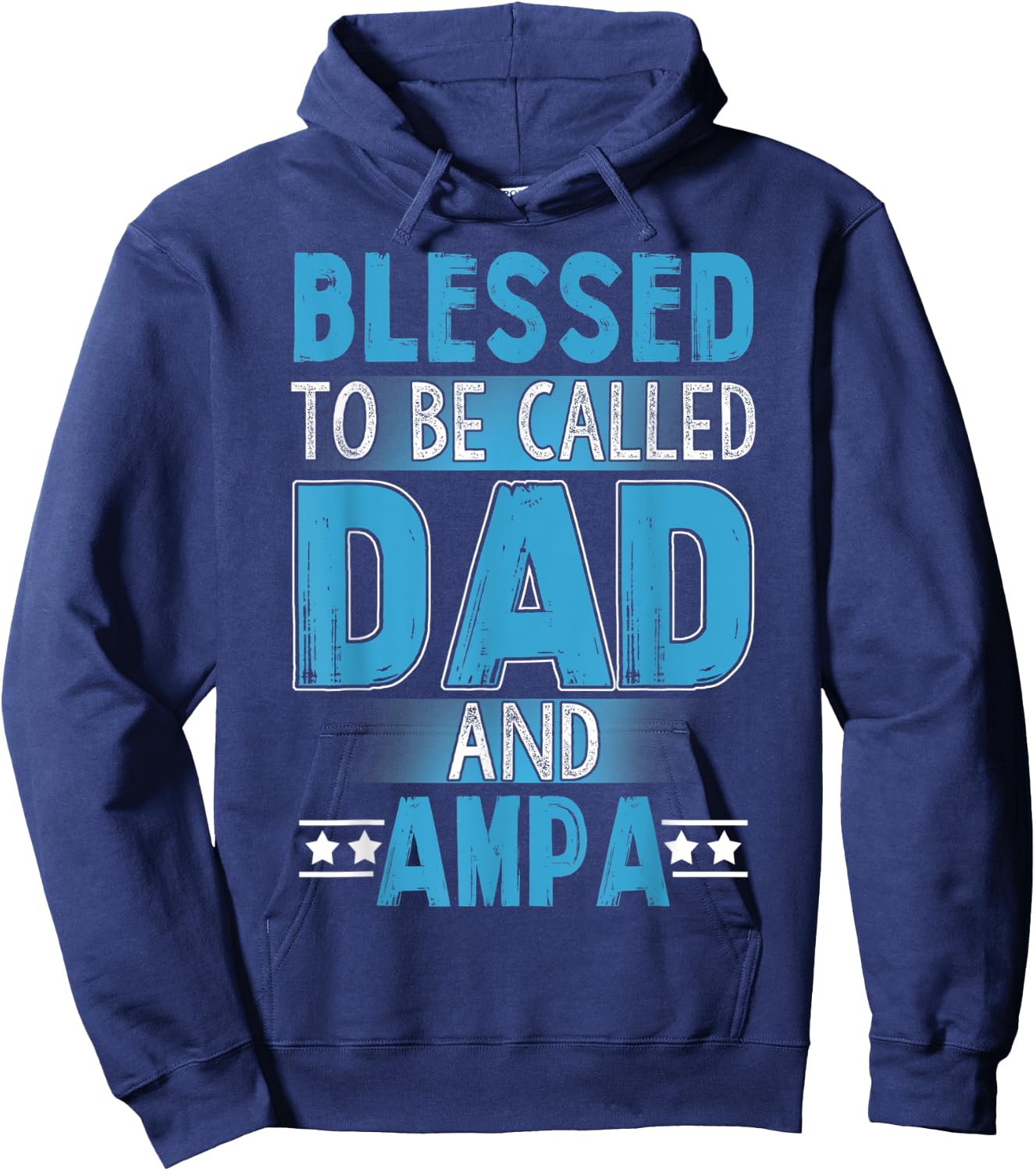 Blessed Dad And Ampa - Blessed Dad And Ampa Hoodie - Hoodie | Navy