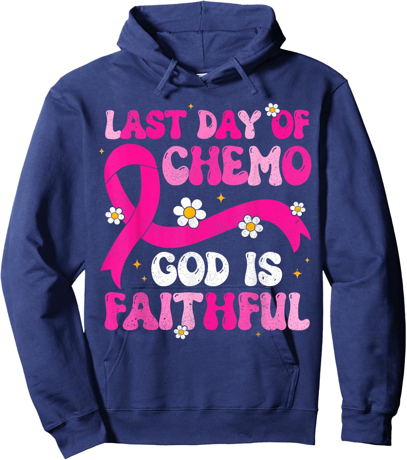 Last Day of Chemo God Pink Ribbon Breast Cancer Awareness Hoodie - Hoodie | Navy