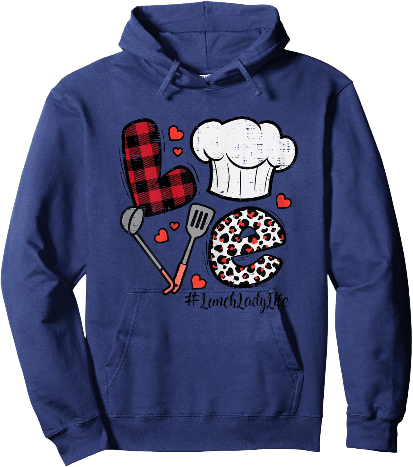 Valentines Day Love Lunch Lady Life School Cafeteria Women Hoodie - Hoodie | Navy