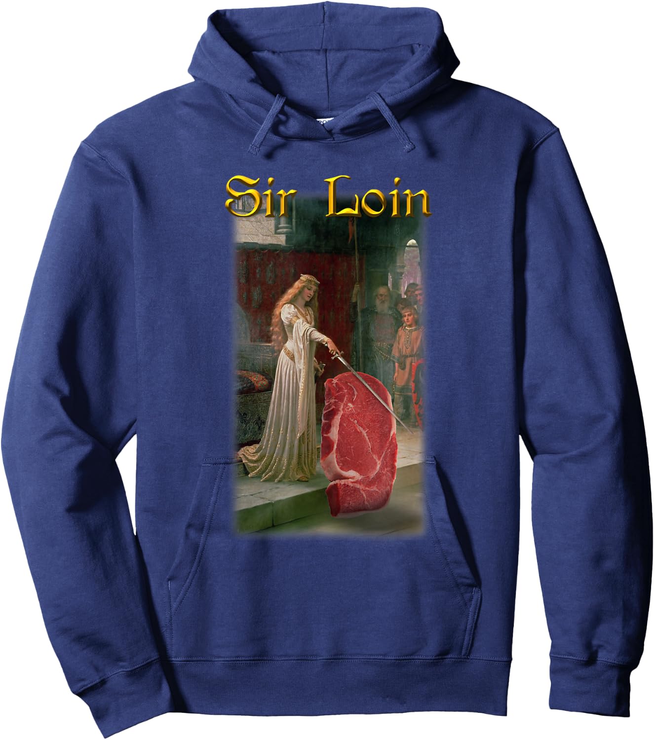 Sir Loin Funny Sirloin Steak Joke Medieval Accolade Art Hoodie - Hoodie | Navy