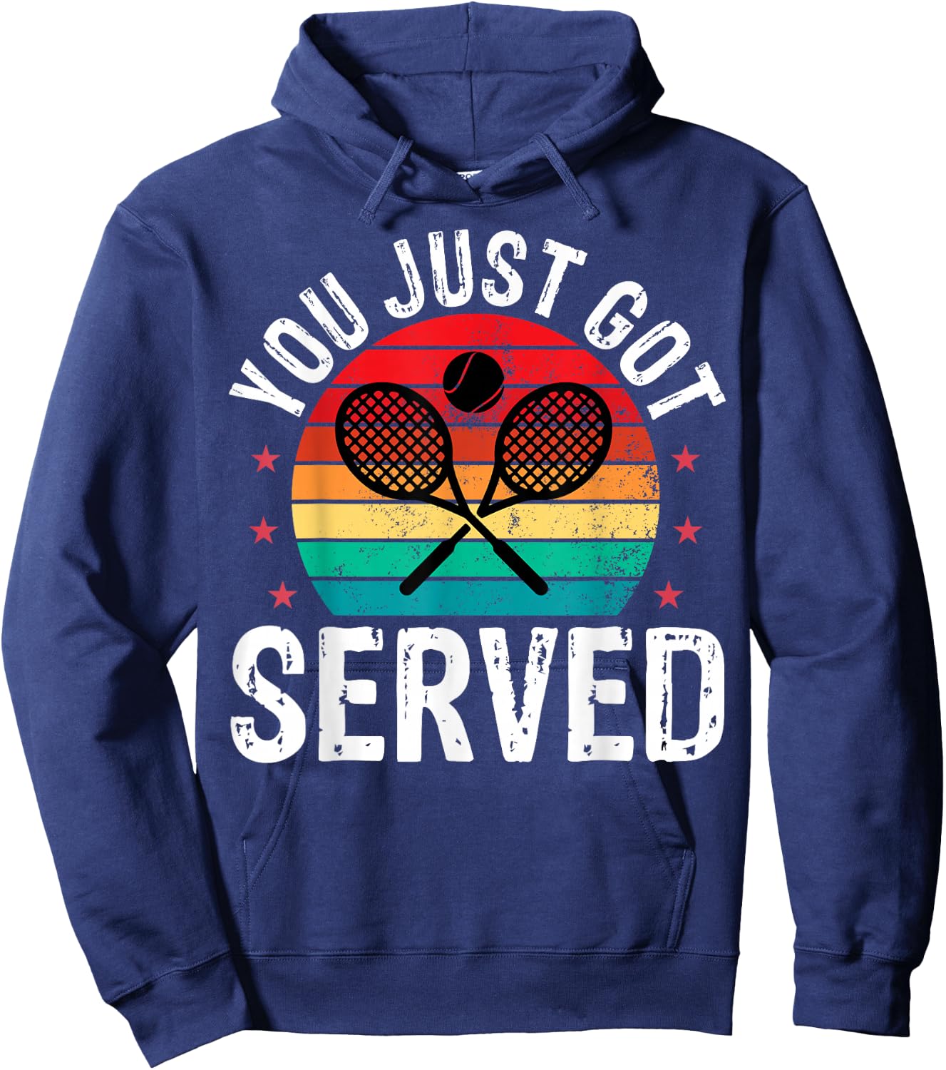 You Just Got Served Funny Tennis Player Coaches Hoodie - Hoodie | Navy