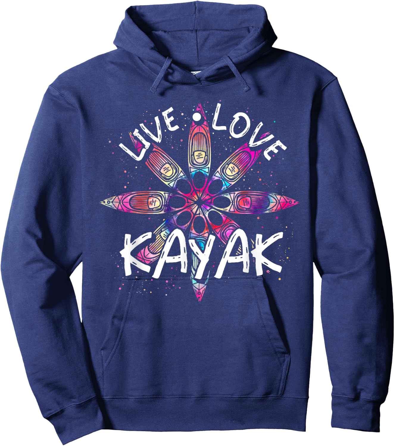 Canoe Boat Paddling Sport Kayaker Live Love Kayak Kayaking Hoodie - Hoodie | Navy
