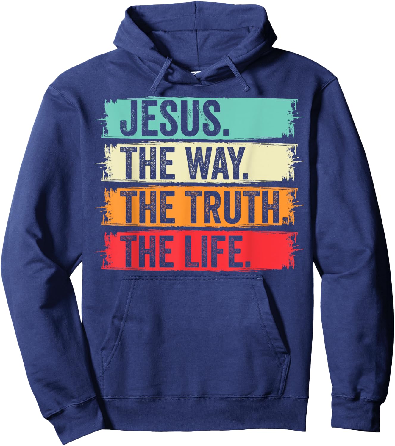 Jesus The Way Truth Verse Men Women Christian Worship Hoodie - Hoodie | Navy