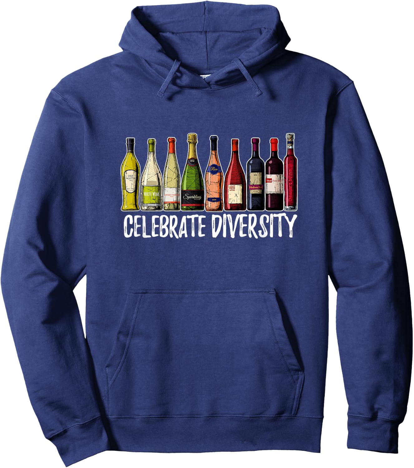 Celebrate Diversity Wine Shirts | Wine Drinker Hoodie - Hoodie | Navy