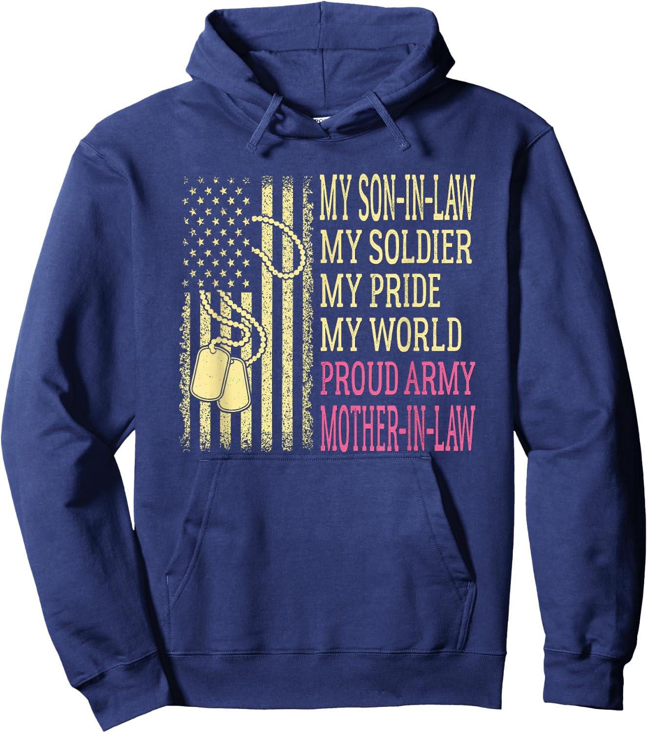 My Son-In-Law My Soldier Proud Army Mother-In-Law Military Hoodie - Hoodie | Navy