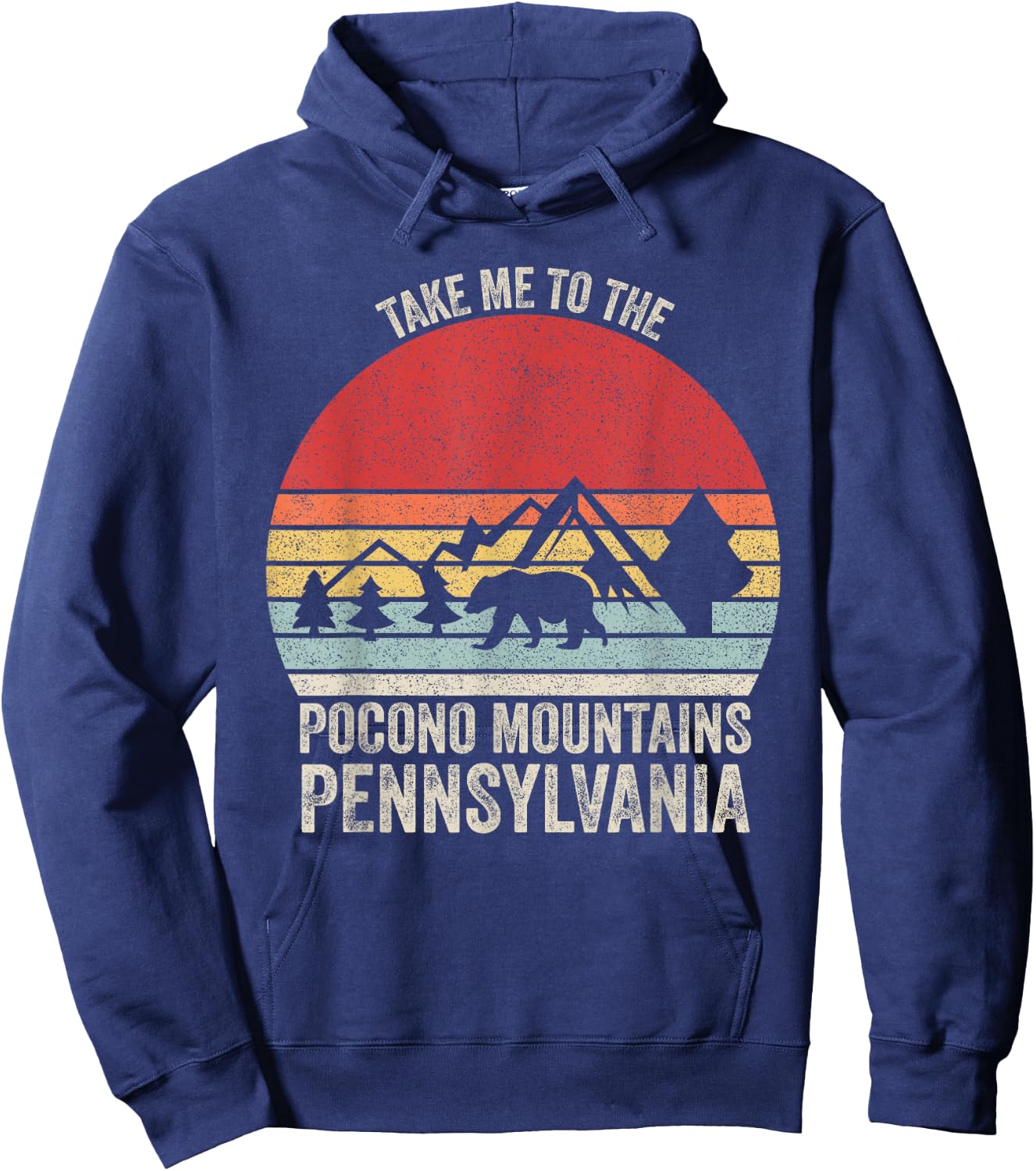 Vintage Retro Take Me To The Pocono Mountains Pennsylvania Hoodie - Hoodie | Navy