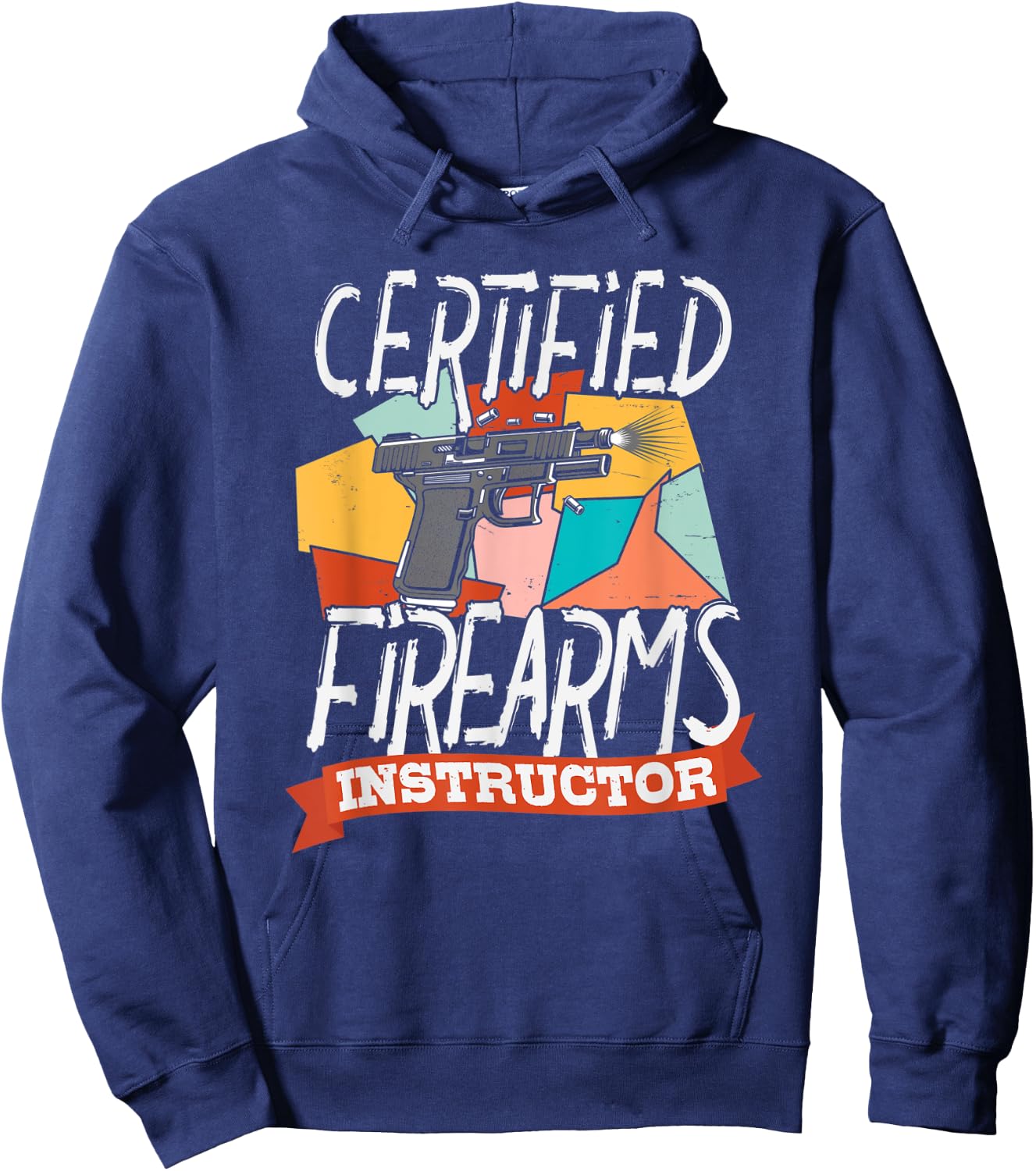 Certified Firearm Instructor Shirt for Gun and Weapon Lover Hoodie - Hoodie | Navy