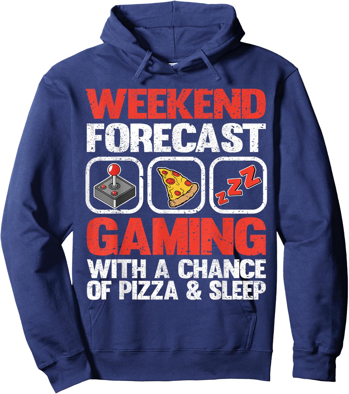 Weekend Forecast Gaming With A Chance of Pizza & Sleep Gamer Hoodie - Hoodie | Navy