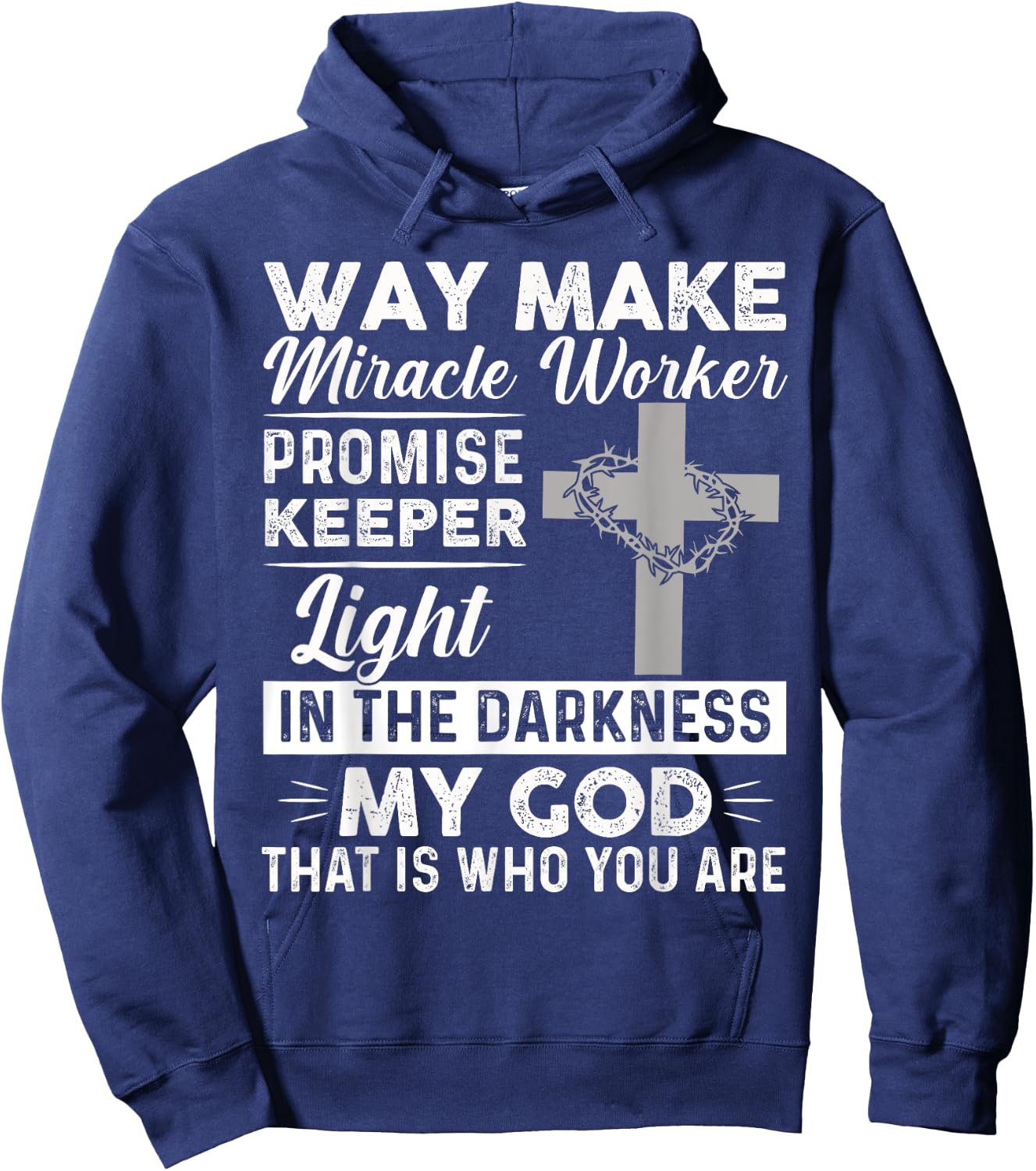 Waymaker Miracle Worker Promise Keeper Light Jesus Cross Hoodie - Hoodie | Navy