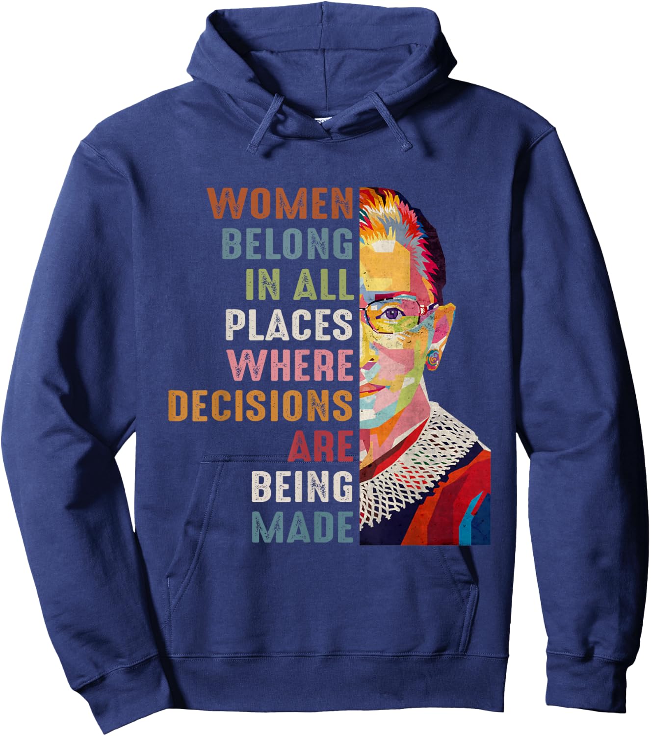 Women Belong in All Places Ruth Bader Ginsburg RBG Hoodie - Hoodie | Navy