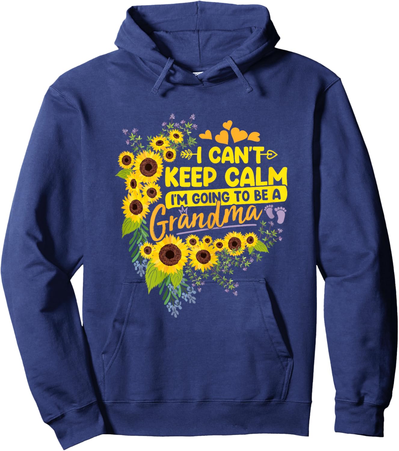 I Can't Keep Calm I'm Going To Be a Grandma Funny Mom Saying Hoodie - Hoodie | Navy