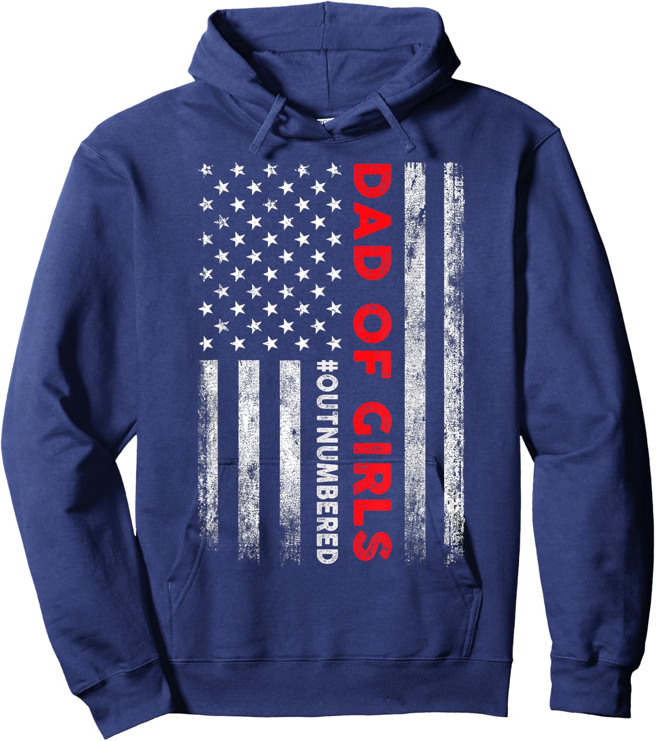 Dad Of Girls Outnumbered American Flag Patriotic 4th Of July Hoodie - Hoodie | Navy