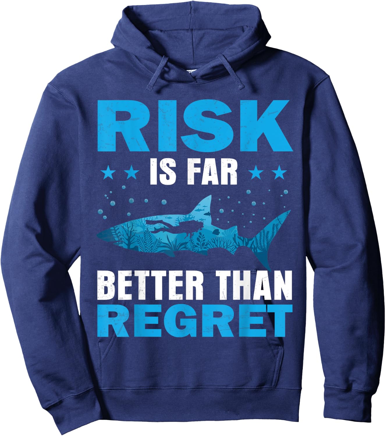 Risk Is Far Better Than Regret Scuba Dive Diver Diving Hoodie - Hoodie | Navy