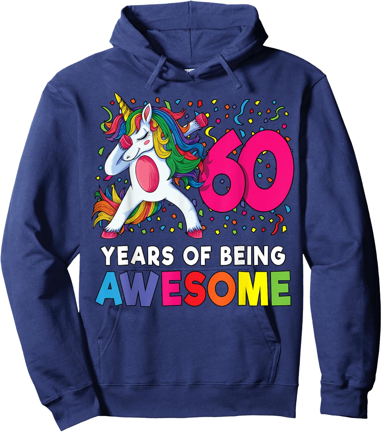 60th Birthday Unicorn Women Party Gift Hoodie - Hoodie | Navy