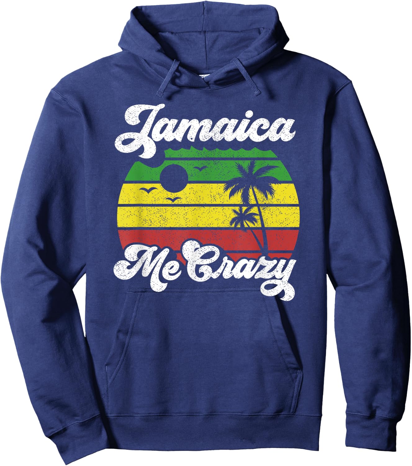 Jamaica Me Crazy Rasta Roots Rock Reggae Jamaican Retro Gift Hoodie - Hoodie | Navy