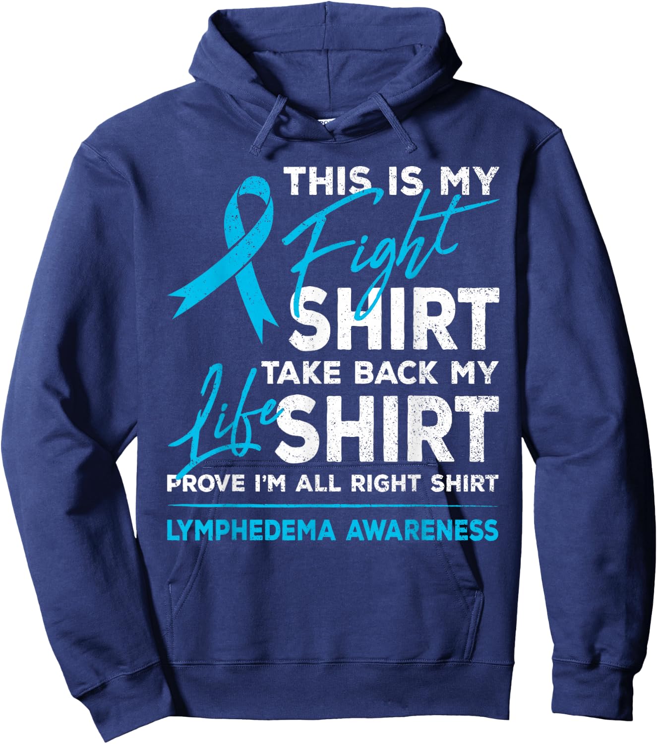 This Is My Fight Shirt Lymphedema Awareness Ribbon Support Hoodie - Hoodie | Navy