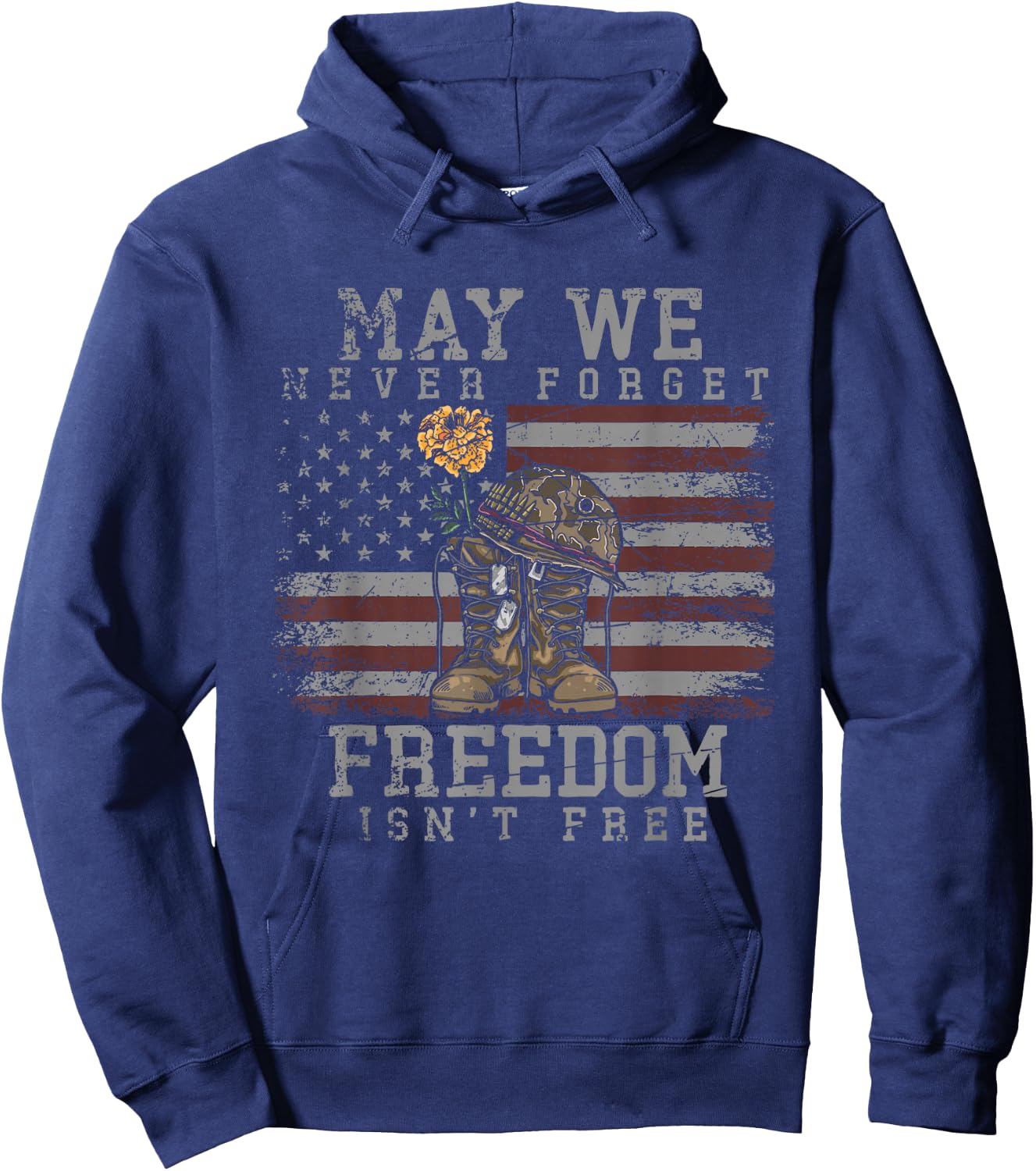 May We Never Forget Freedom Isnt Free Veterans Day Hoodie - Hoodie | Navy