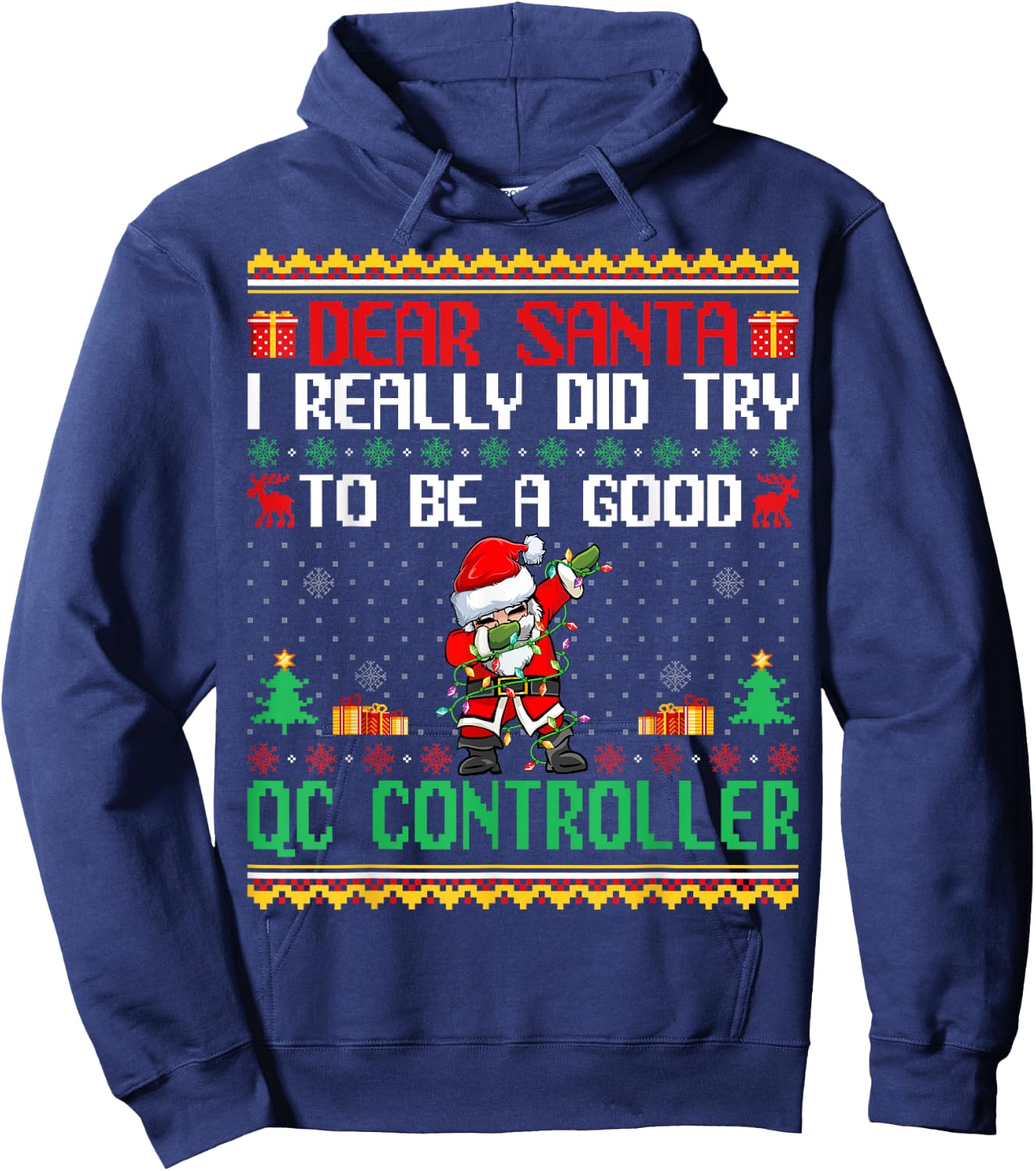 Santa Try to Be a Good QC Controller - Funny Christmas Hoodie - Hoodie | Navy